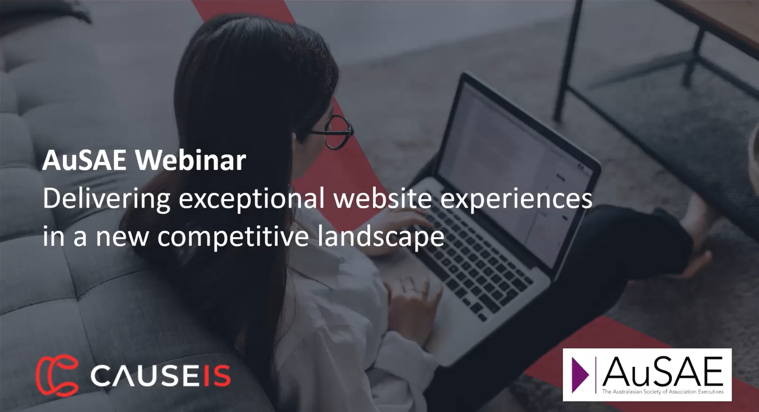 AuSAE Webinar - Delivering Exceptional Website Experiences in a New Competitive Landscape